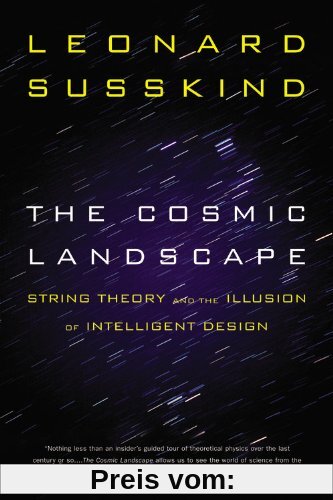 The Cosmic Landscape: String Theory and the Illusion of Intelligent Design